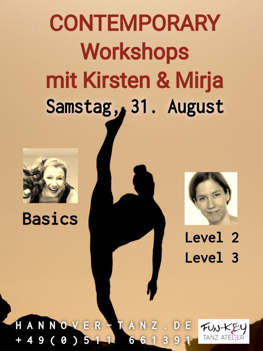 CONTEMPORARY WORKSHOPS | 31. AUG CONTEMPORARY WORKSHOPS | 31. AUG