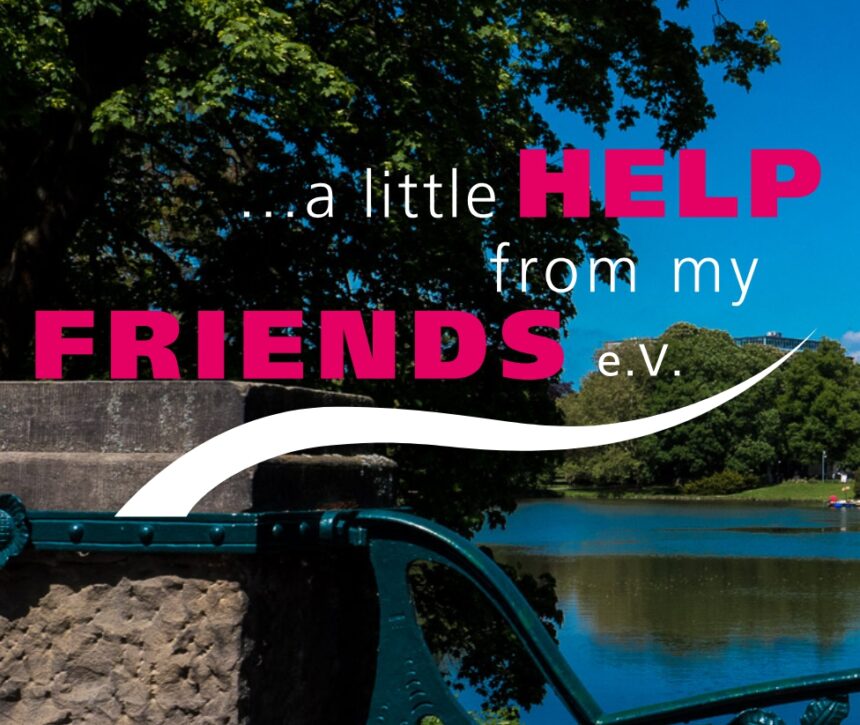 A LITTLE HELP FROM MY FRIENDS e.V. A LITTLE HELP FROM MY FRIENDS e.V.